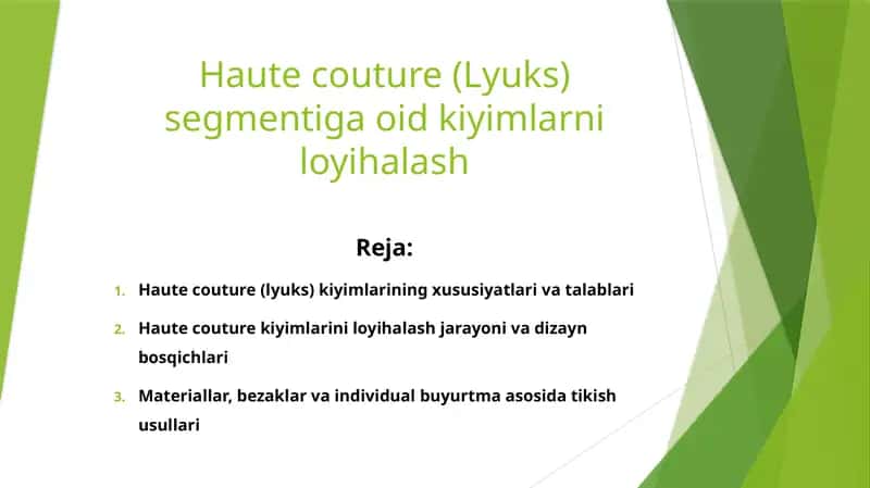 Haute couture (Lyuks) segmentiga oid kiyimlarni loyihalash