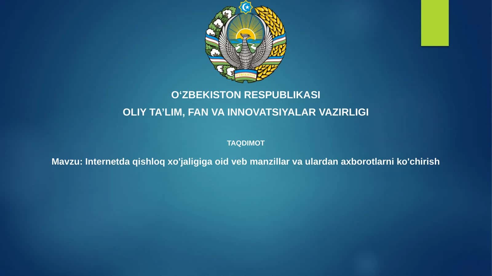 Internetdaqishloqxo'jaligigaoidvebmanzillarvaulardanaxborotlarniko'chirish