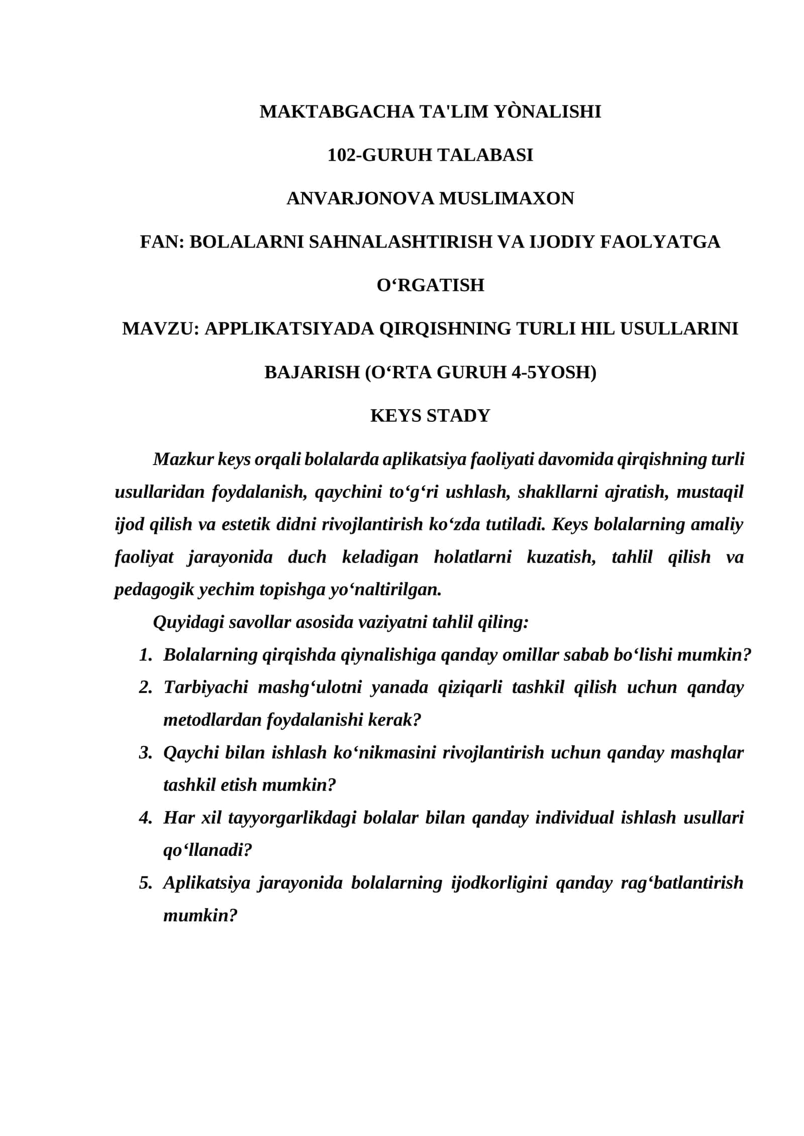 APPLIKATSIYADA QIRQISHNING TURLI HIL USULLARINI BAJARISH