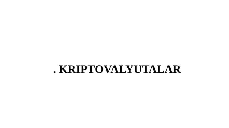 Kriptovalyutalar va Blokcheyn Texnologiyasi