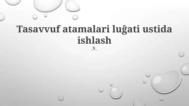 Tasavvuf atamalari luĝati ustida ishlash