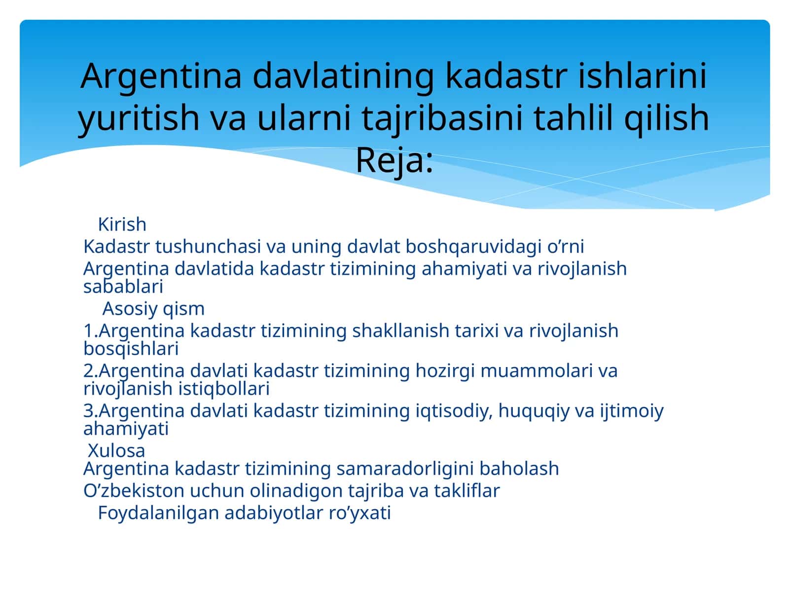 Argentina davlatining kadastr ishlarini yuritish va ularni tajribasini tahlil qilish