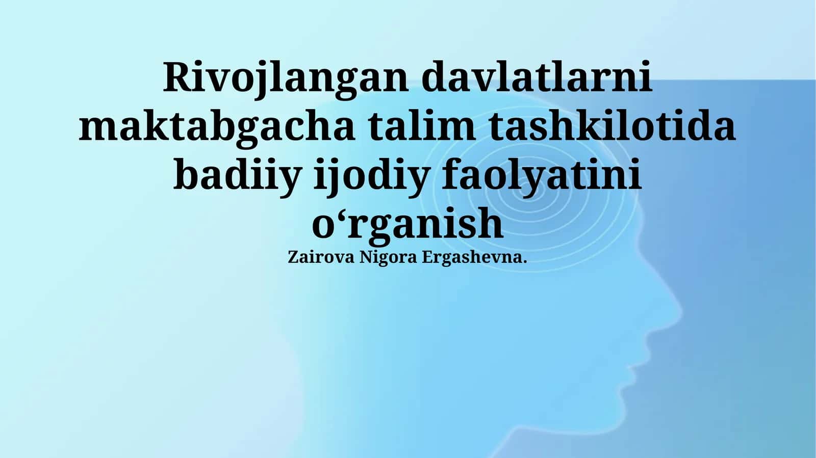 Maktabgacha ta’limda san’at va ijodkorlikning ahamiyati