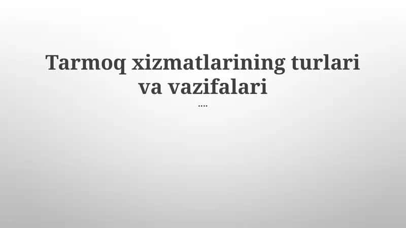 Tarmoq Xizmati Modellari