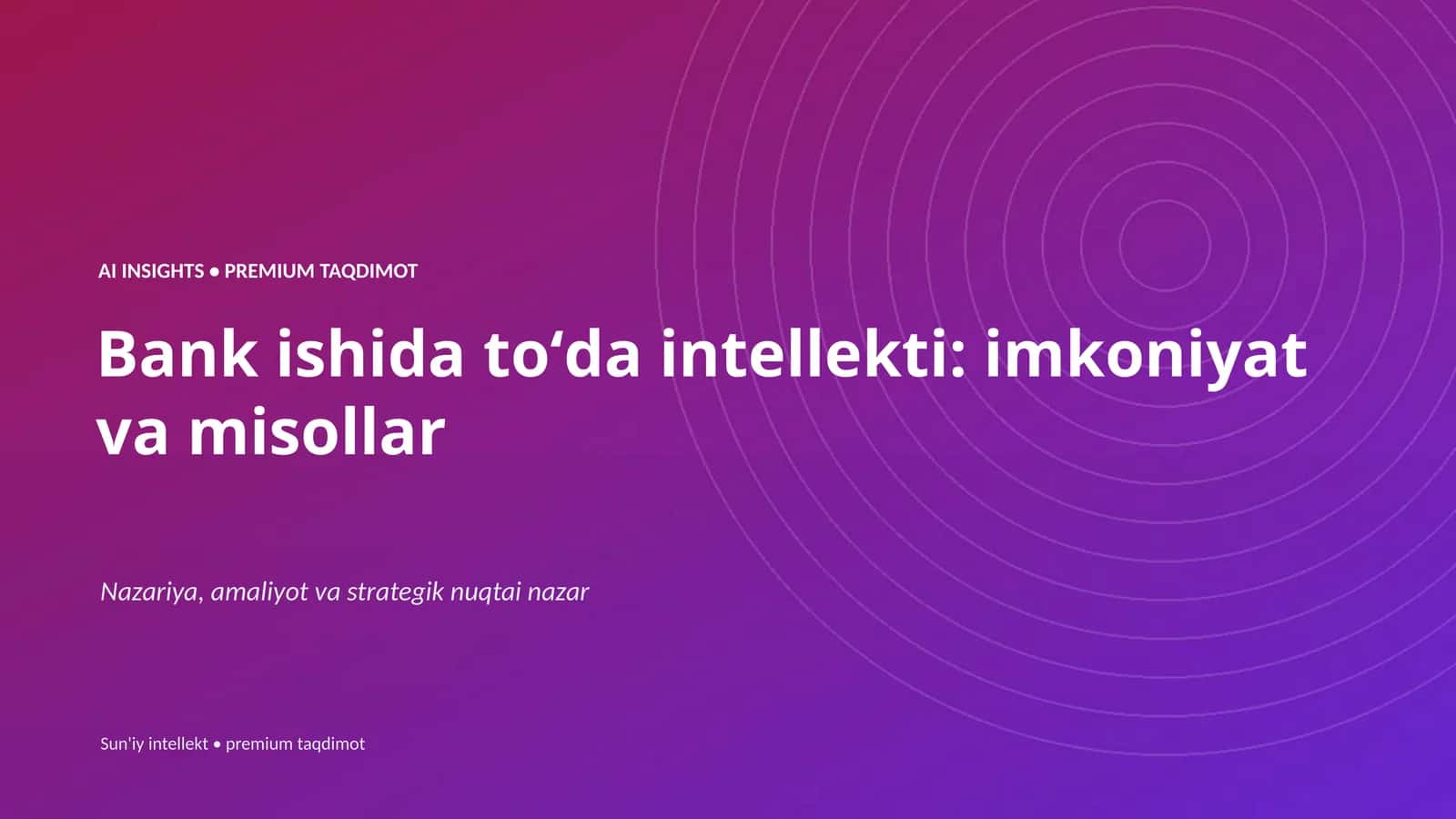 AI INSIGHTS • PREMIUM TAQDIMOT