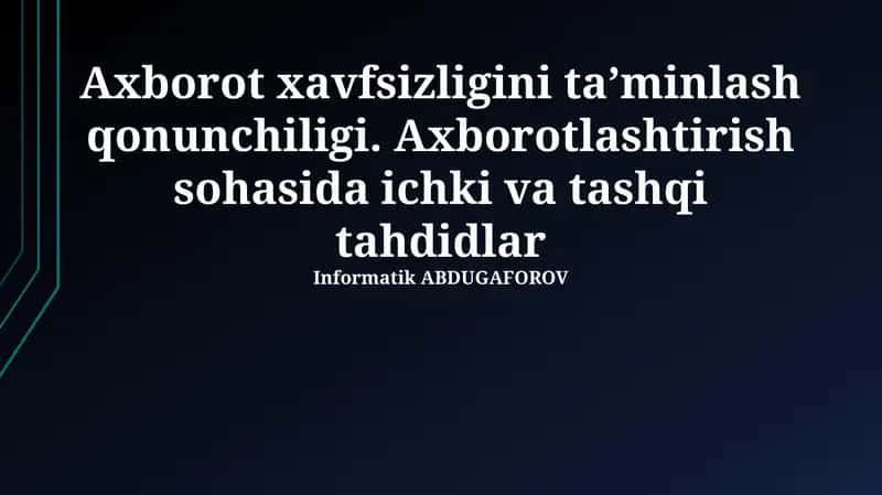 Axborot xavfsizligini taʼminlash qonunchiligi