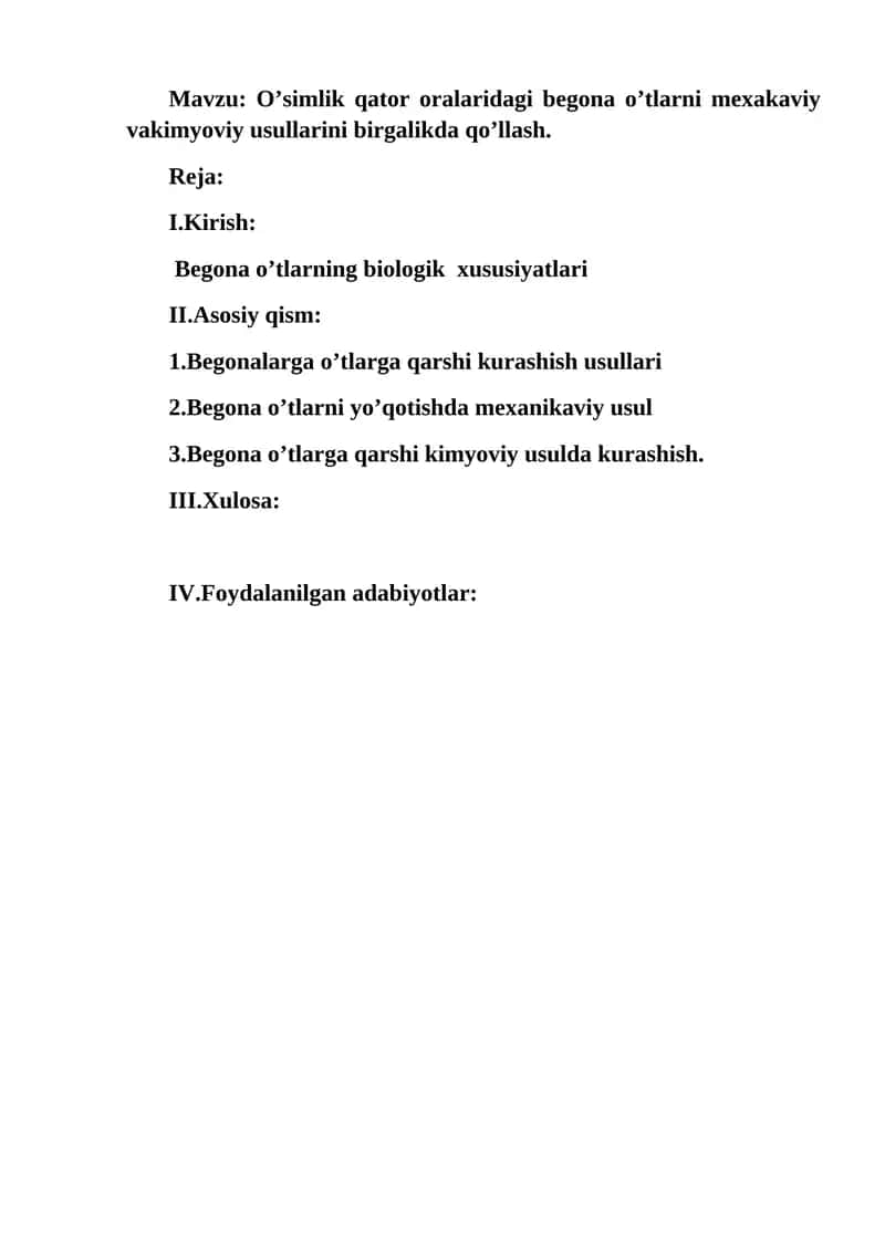 O’simlik qator oralaridagi begona o’tlarni mexakaviy vakimyoviy usullarini birgalikda qo’llash