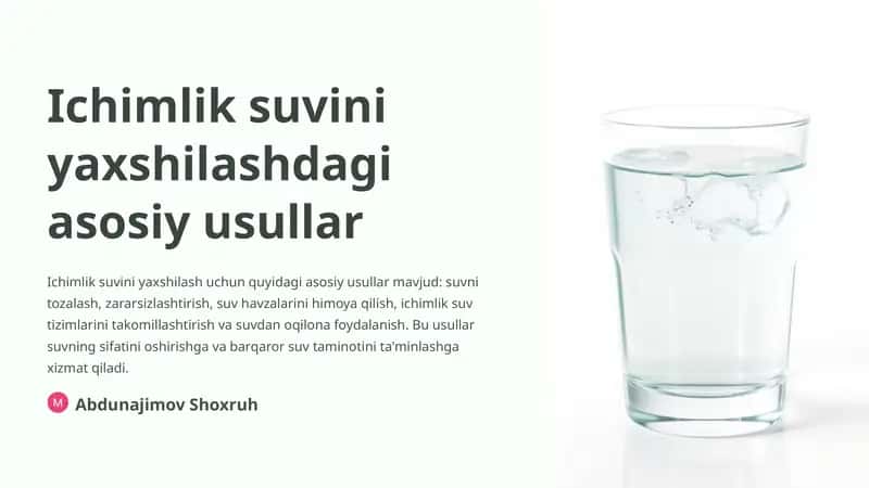 Ichimlik suvini yaxshilashdagi asosiy usullar
