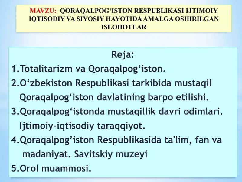 QORAQALPOGʻISTON RESPUBLIKASI IJTIMOIY IQTISODIY VA SIYOSIY HAYOTIDA AMALGA OSHIRILGAN ISLOHOTLAR