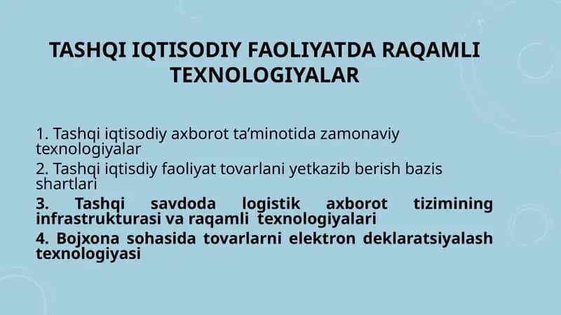 Tashqiiqtisodiyaxborotta’minotidazamonaviytexnologiyalar