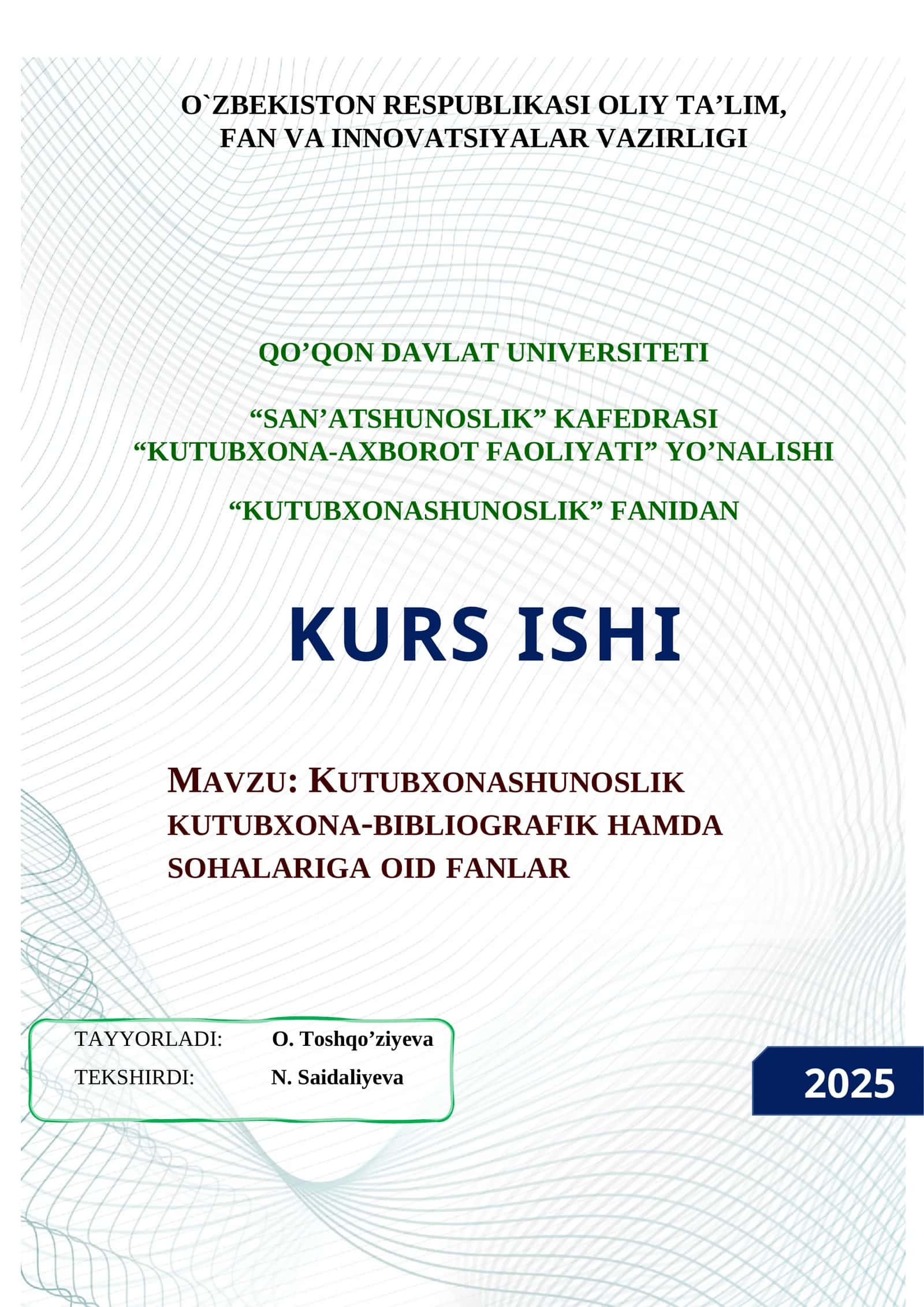 KUTUBXONASHUNOSLIK KUTUBXONA-BIBLIOGRAFIK HAMDA SOHALARIGA OID FANLAR