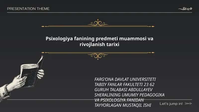 Psixologiya fanining predmeti muammosi va rivojlanish tarixi