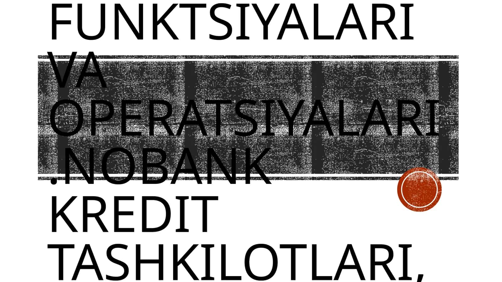 Tijorat banklarining funksiyalari va operatsiyalari