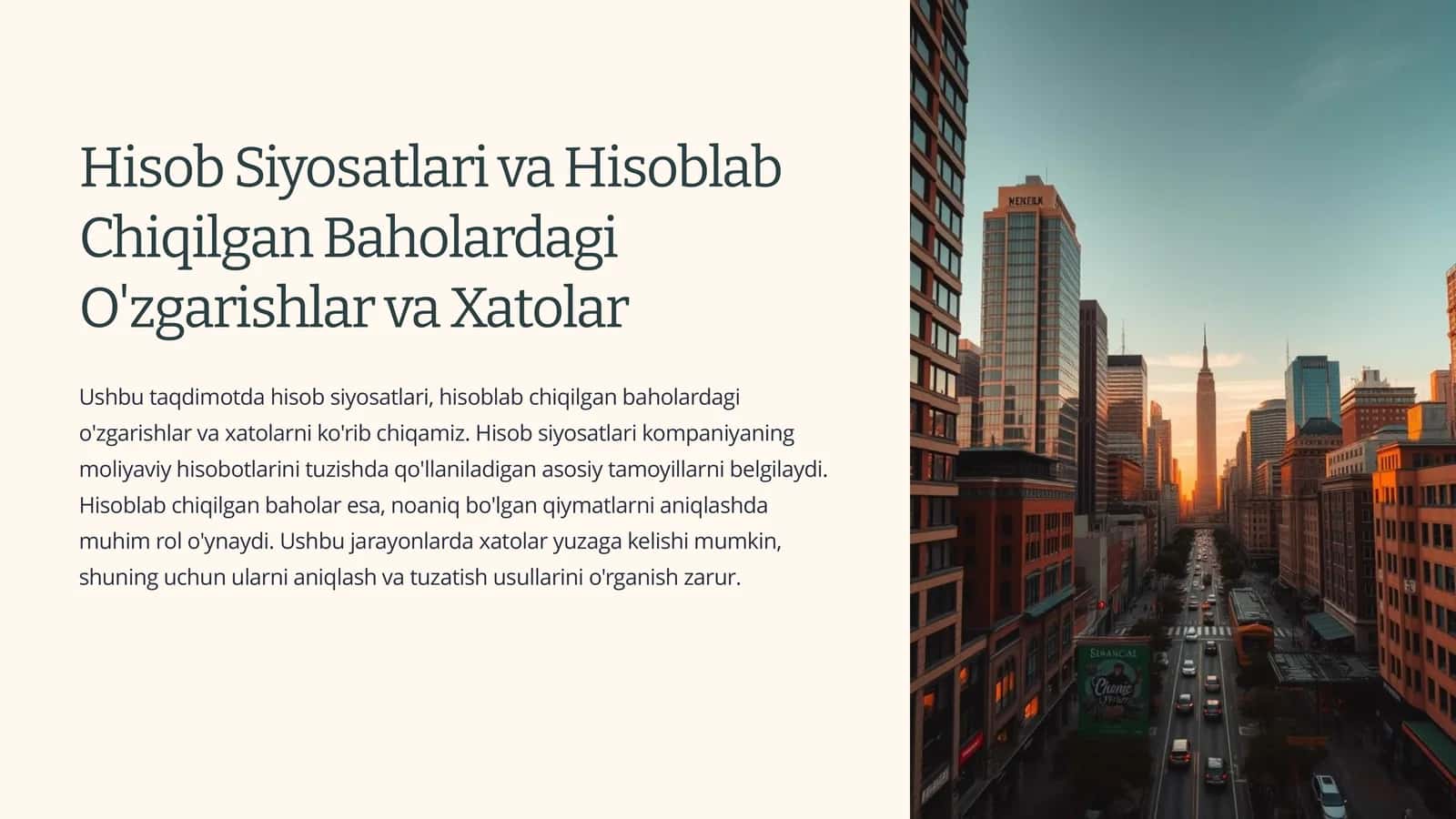 Hisob Siyosatlari va Hisoblab Chiqilgan Baholardagi O'zgarishlar va Xatolar