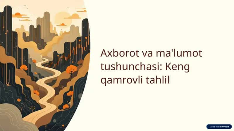 Axborot va ma'lumot tushunchasi: Keng qamrovli tahlil