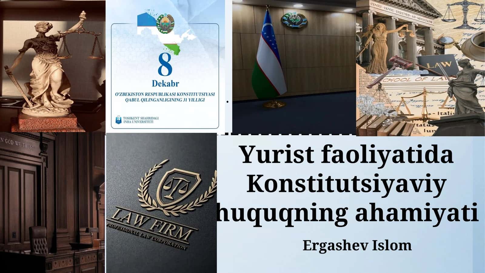 Yurist faoliyatida Konstitutsiyaviy huquqning ahamiyati Ergashev Islom