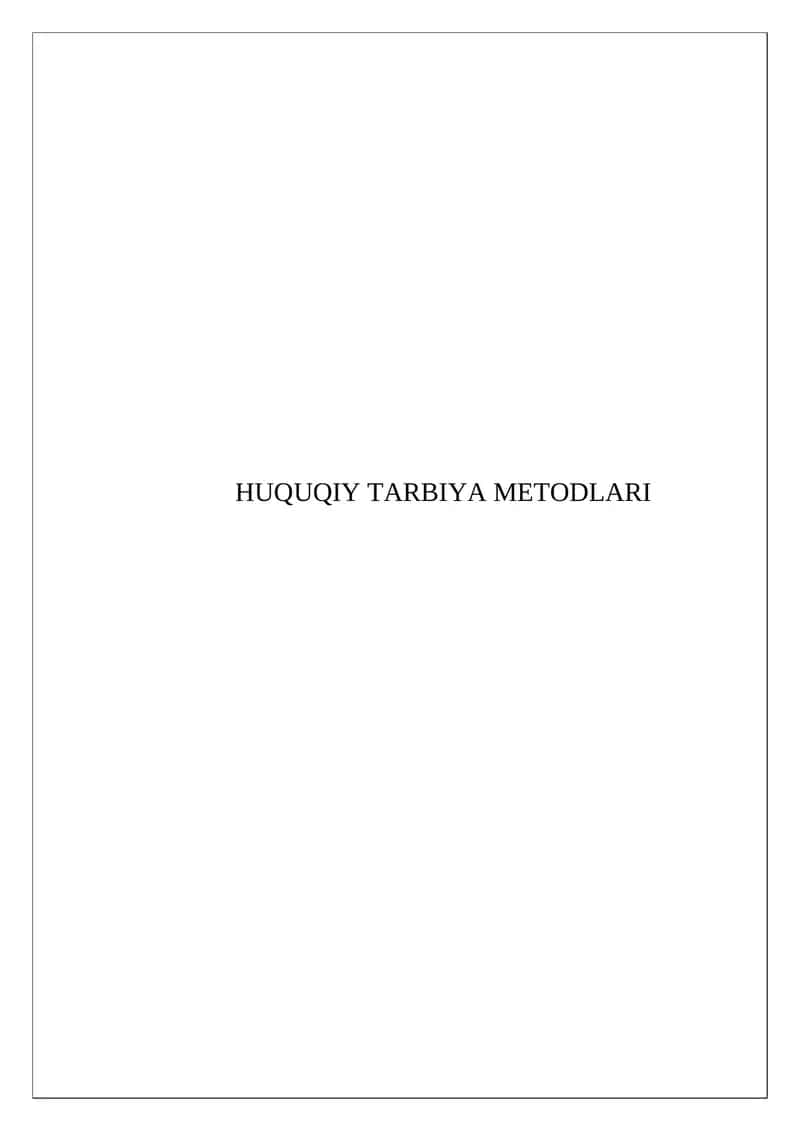 HUQUQIY TARBIYA METODLARI 1