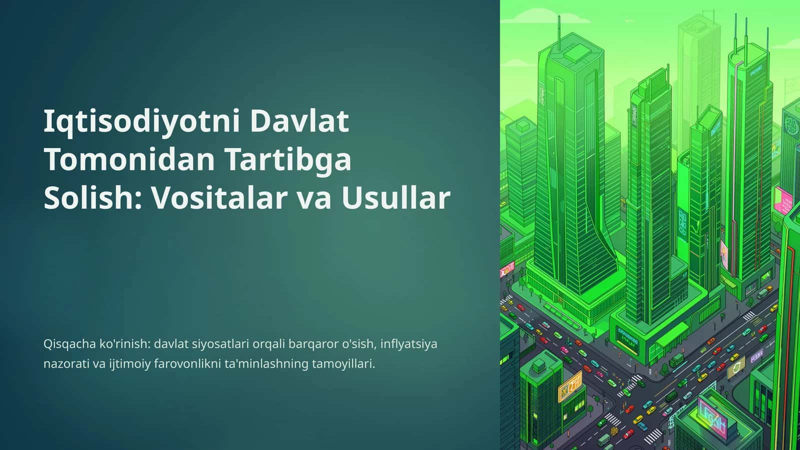 Iqtisodiyotni Davlat Tomonidan Tartibga Solish Vositalari va Usullari