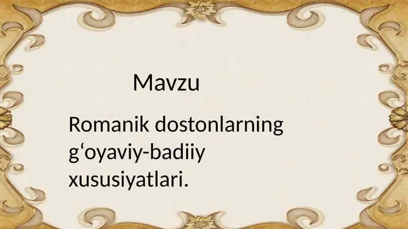 Romanik dostonlarning o‘ziga xosligi