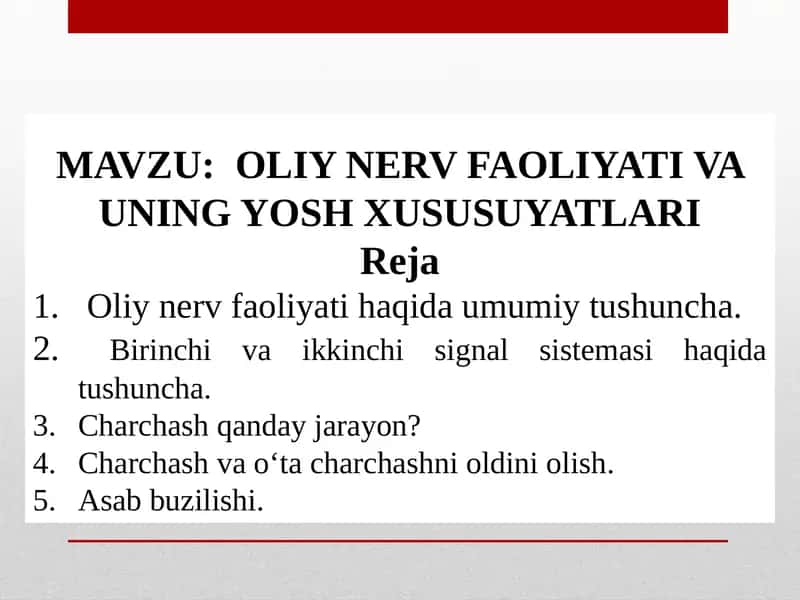OLIY NERV FAOLIYATI VA UNING YOSH XUSUSIYATLARI