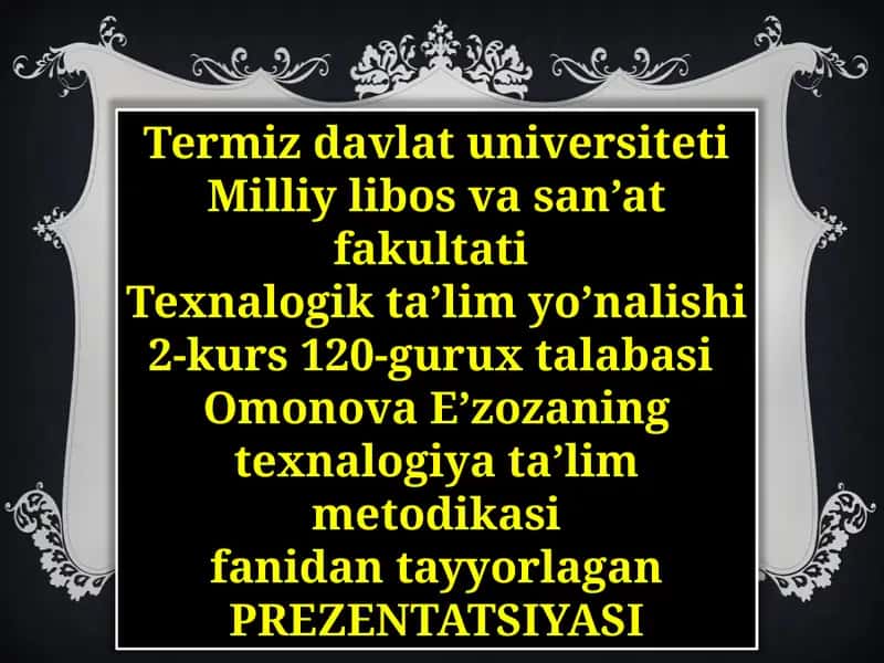 Omonova E’zozaning texnalogiya ta’lim metodikasi