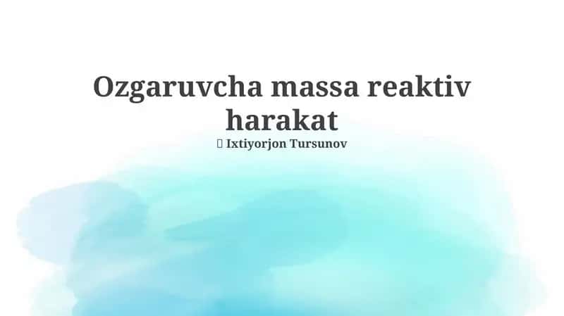 Ozgaruvcha massa reaktiv harakat