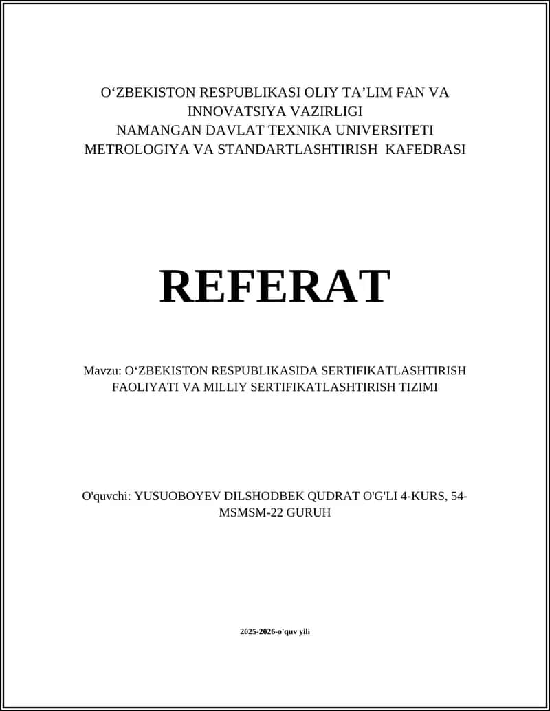 O‘ZBEKISTON RESPUBLIKASIDA SERTIFIKATLASHTIRISH FAOLIYATI VA MILLIY SERTIFIKATLASHTIRISH TIZIMI