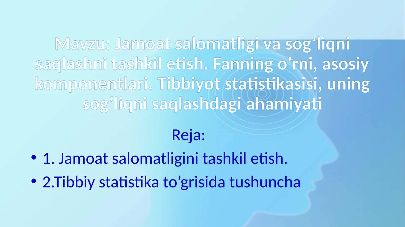 Jamoatsalomatligi va sog’liqni saqlashni tashkil etish