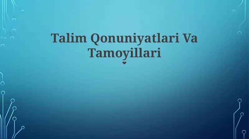 Talim Qonuniyatlari Va Tamoyillari