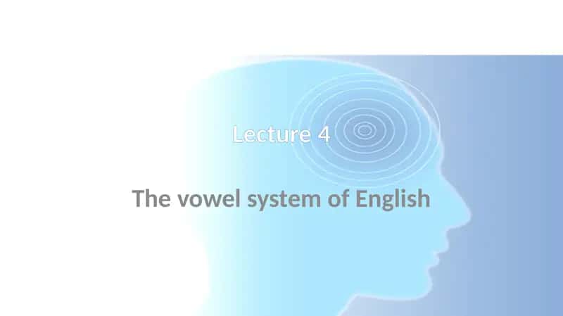 The vowel system of English