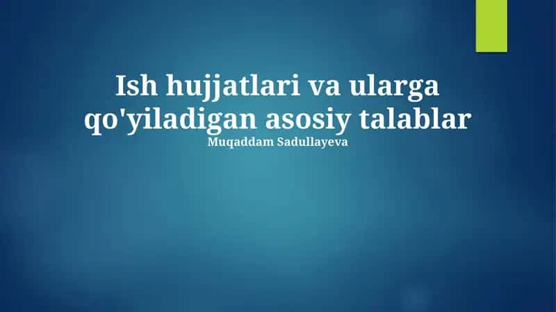 Identifikatsiya hujjatlari turlari va asosiy ma'lumotlar