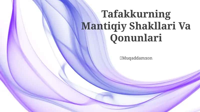 Tafakkurning Mantiqiy Shakllari Va Qonunlari