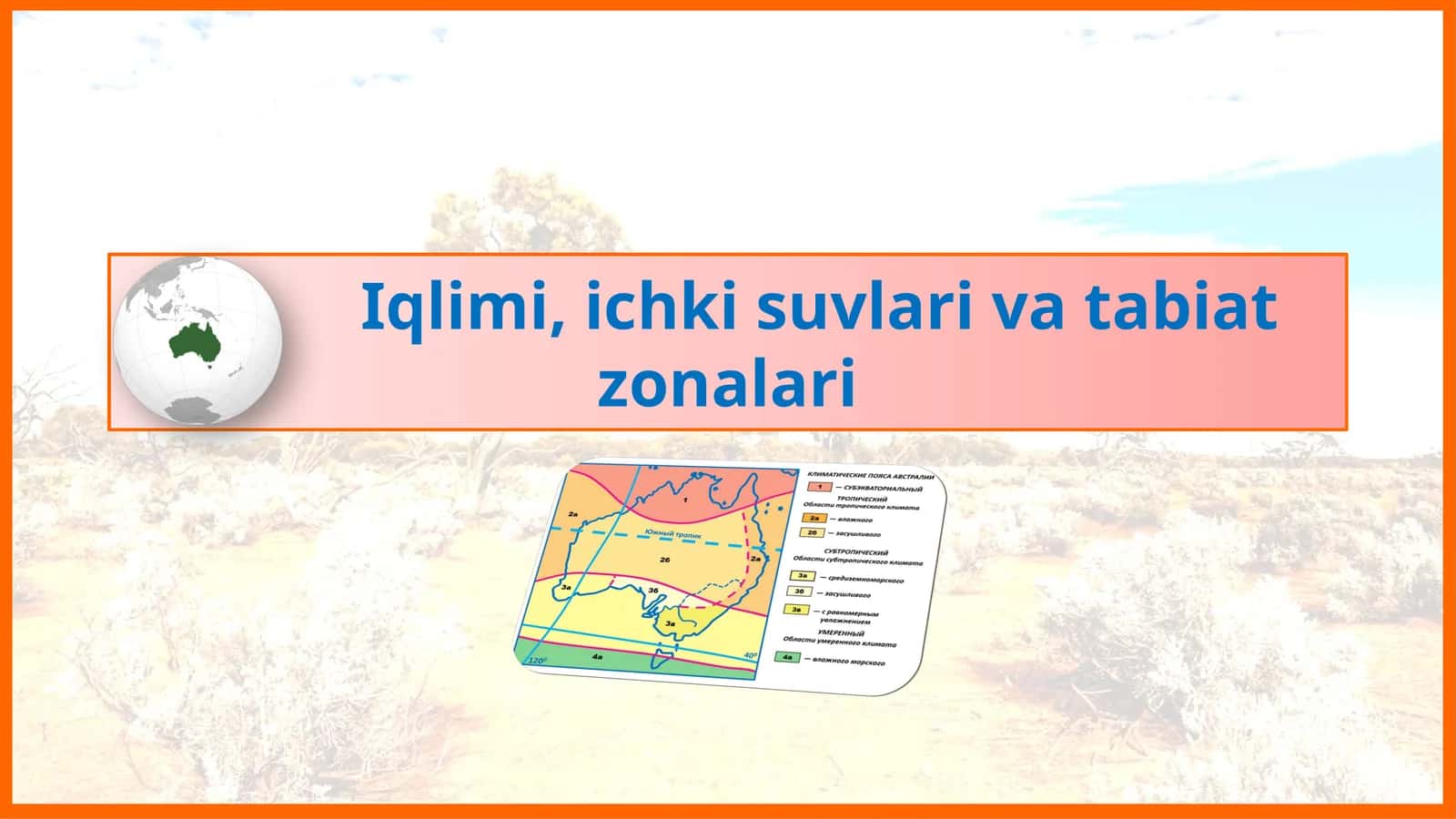 Iqlimi, ichki suvlari va tabiatzonalari