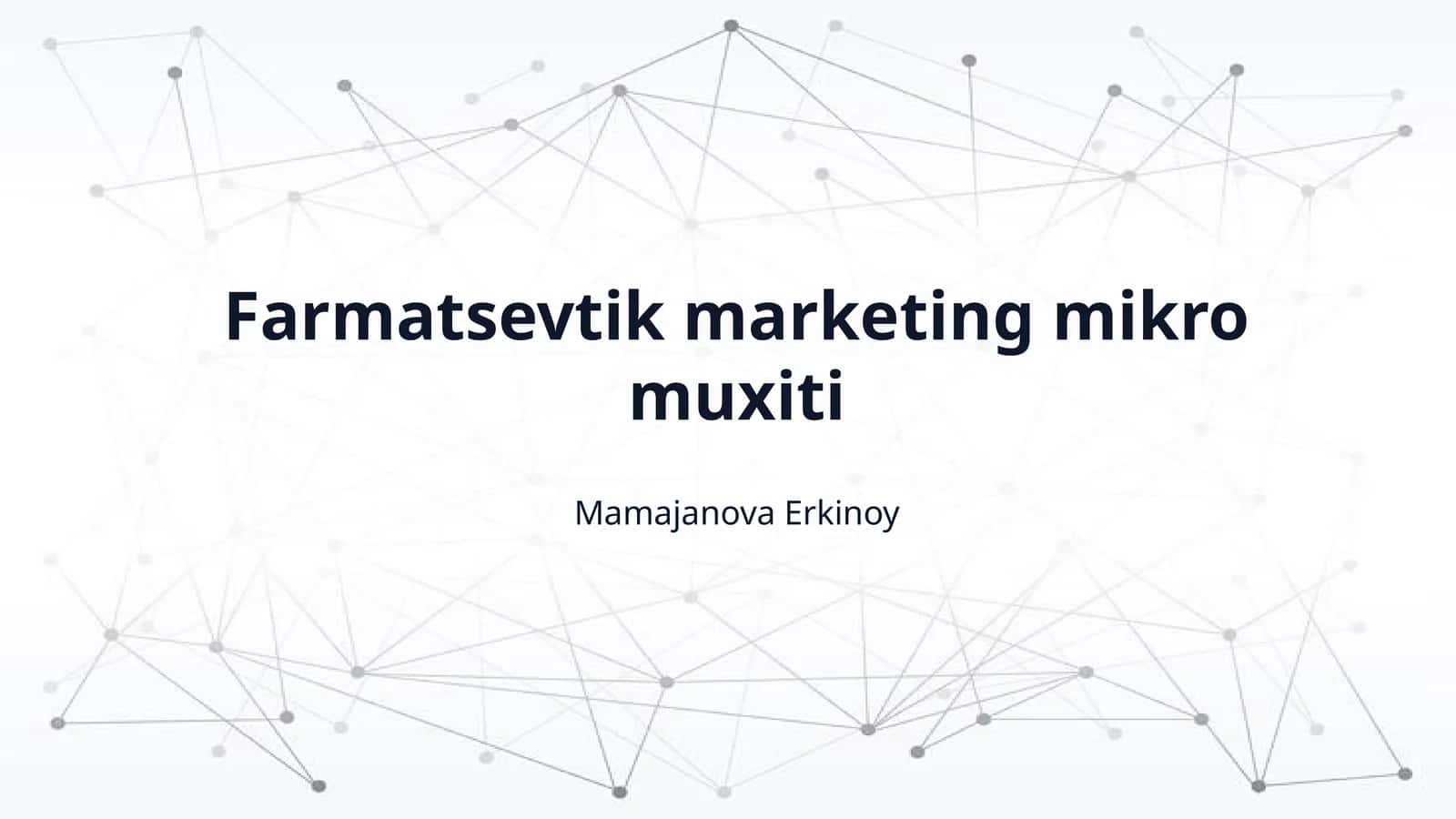 Farmatsevtik marketing mikro muxiti