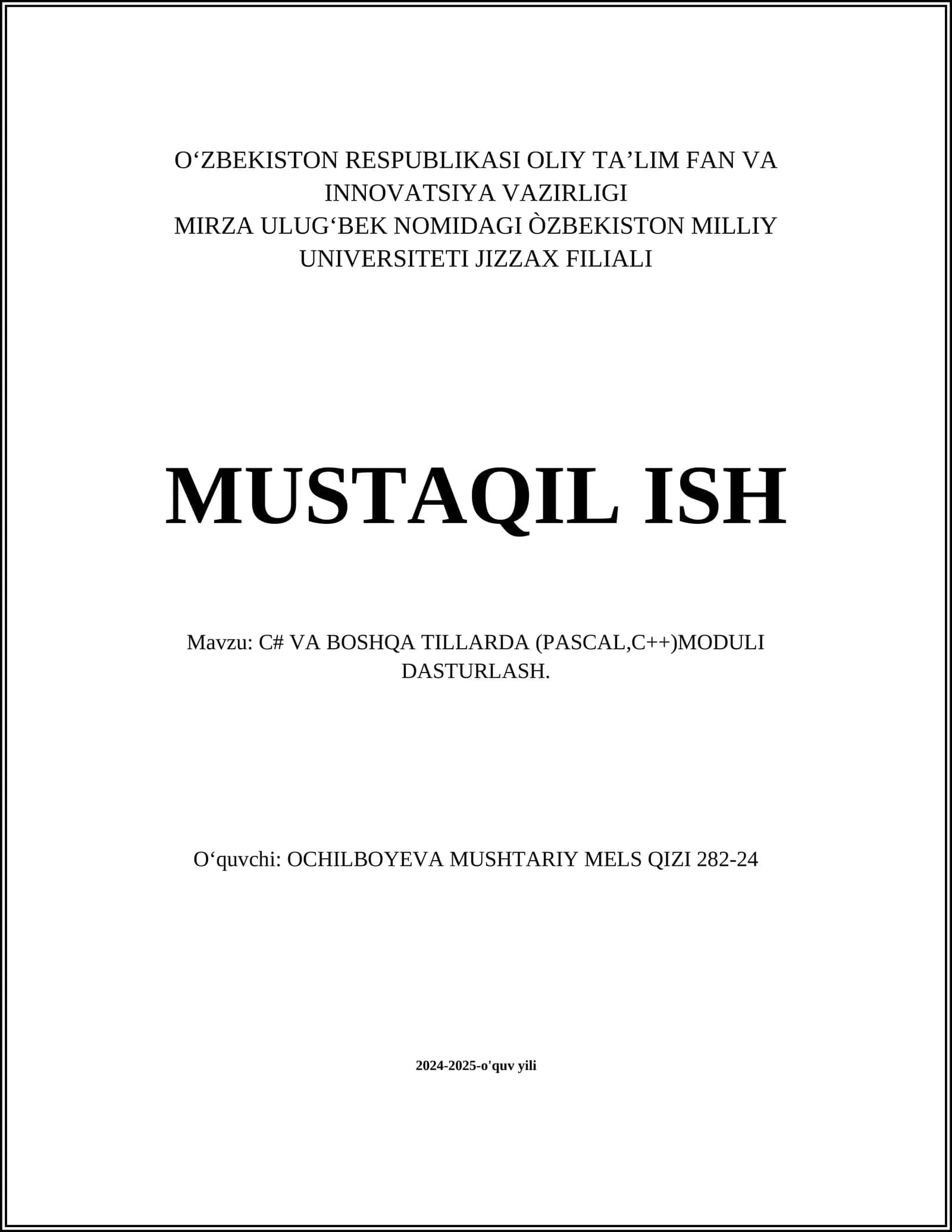 C# VA BOSHQA TILLARDA (PASCAL,C++)MODULI DASTURLASH
