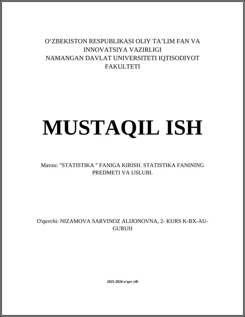 "STATISTIKA " FANIGA KIRISH. STATISTIKA FANINING PREDMETI VA USLUBI