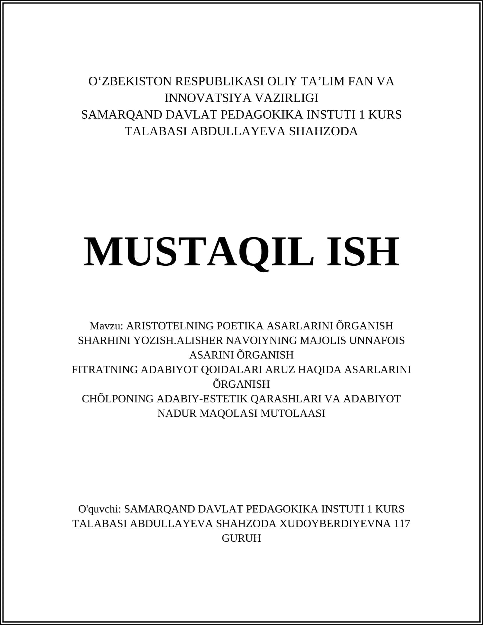 ARISTOTELNING POETIKA ASARLARINI ÕRGANISH SHARHINI YOZISH.ALISHER NAVOIYNING MAJOLIS UNNAFOIS ASARINI ÕRGANISH