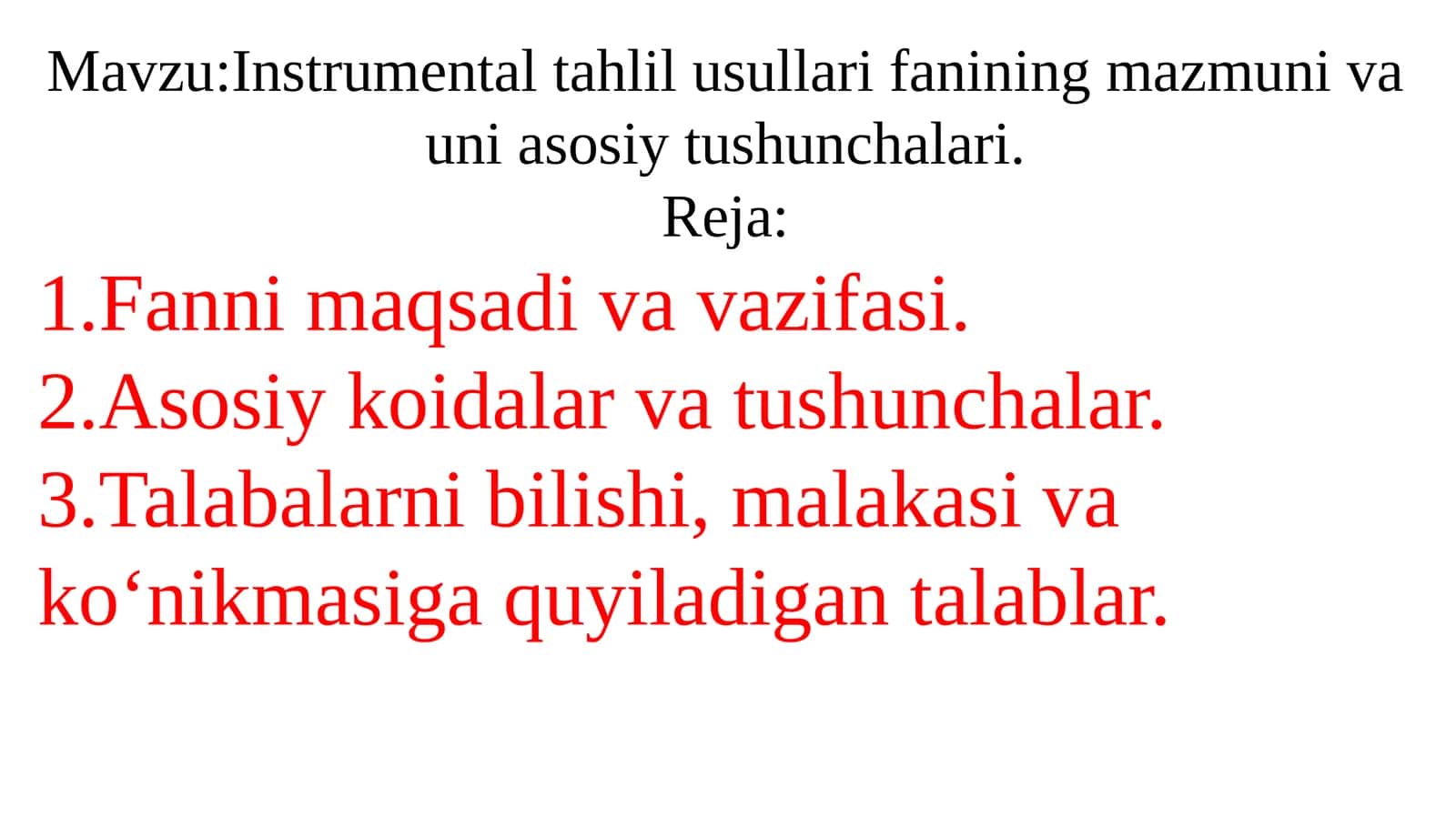 Instrumental tahlil usullari fanining mazmuni va uni asosiy tushunchalari