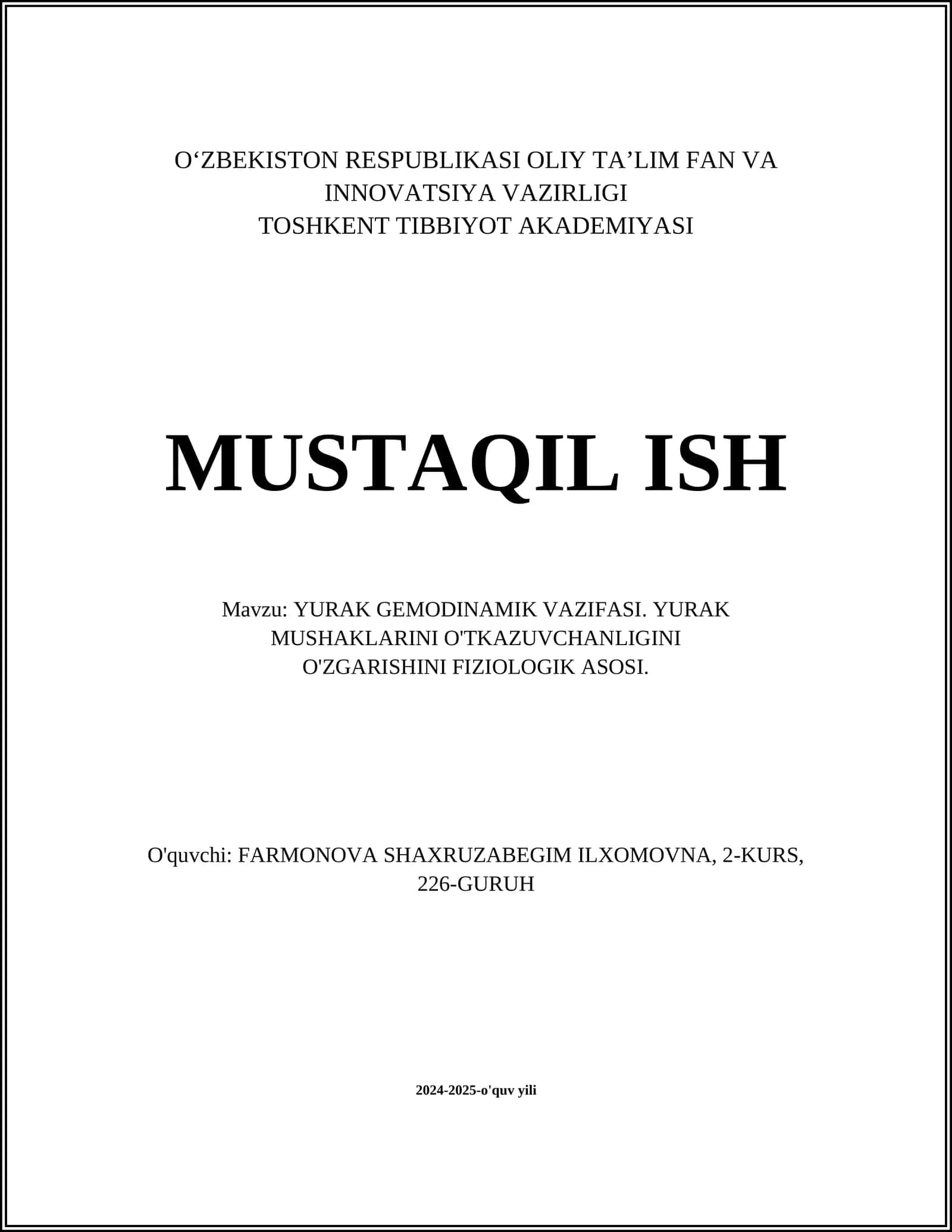 YURAK GEMODINAMIK VAZIFASI. YURAK MUSHAKLARINI O'TKAZUVCHANLIGINI O'ZGARISHINI FIZIOLOGIK ASOSI