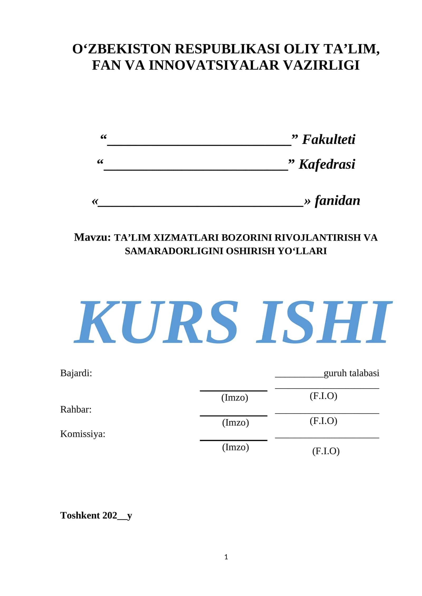 TA’LIM XIZMATLARI BOZORINI RIVOJLANTIRISH VA SAMARADORLIGINI OSHIRISH YO‘LLARI