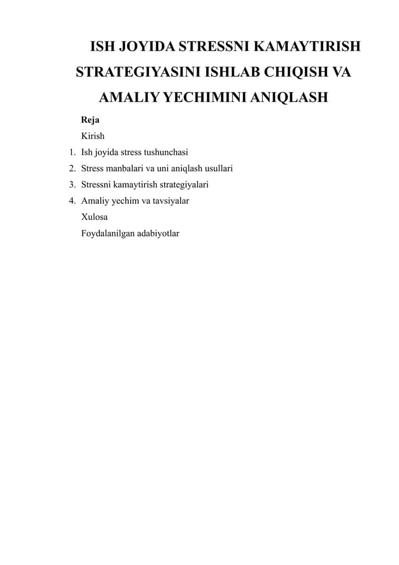 ISH JOYIDA STRESSNI KAMAYTIRISH STRATEGIYASINI ISHLAB CHIQISH VA AMALIY YECHIMINI ANIQLASH