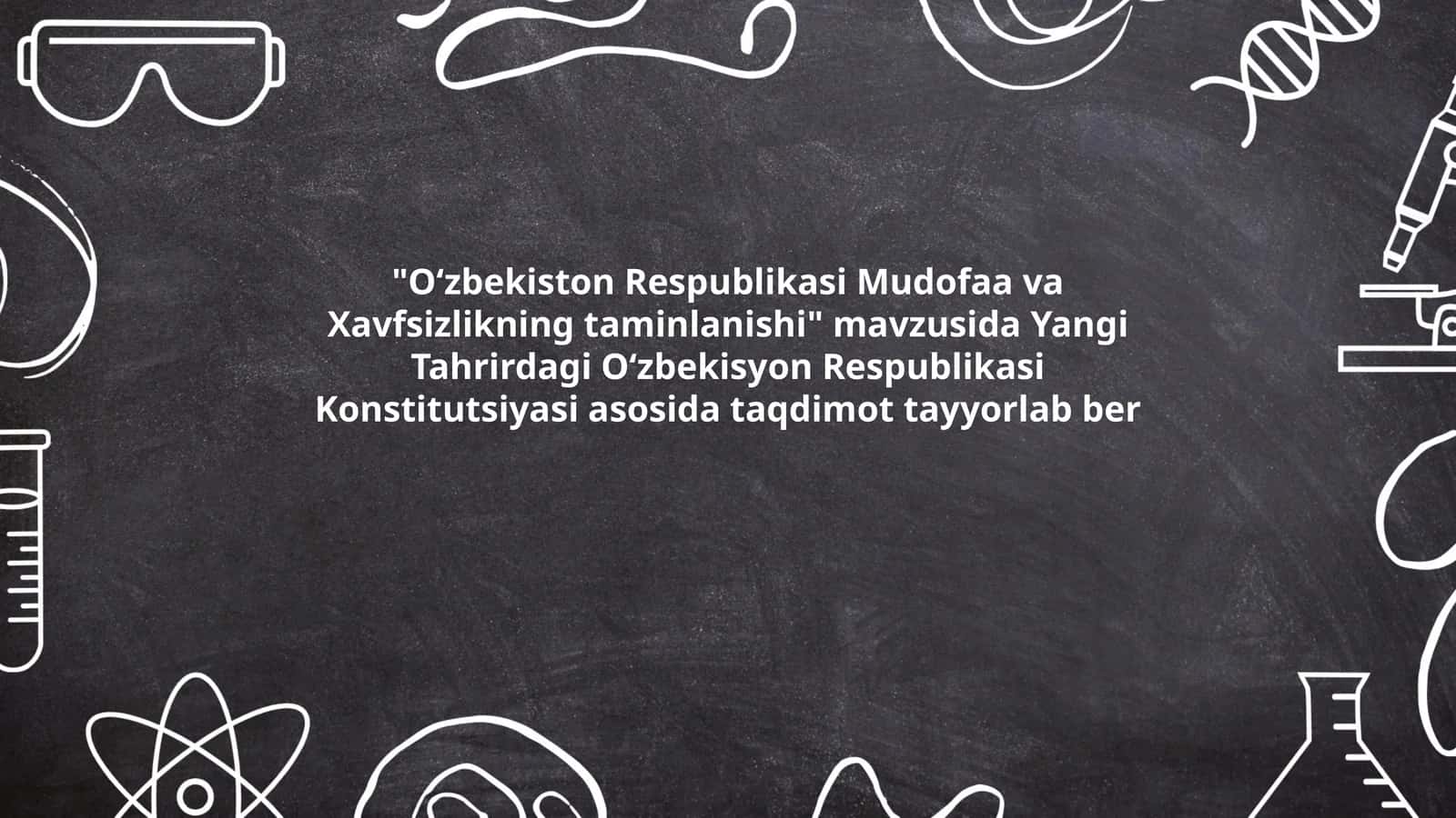 Oʻzbekiston Respublikasi Mudofaa va Xavfsizlikning taminlanishi