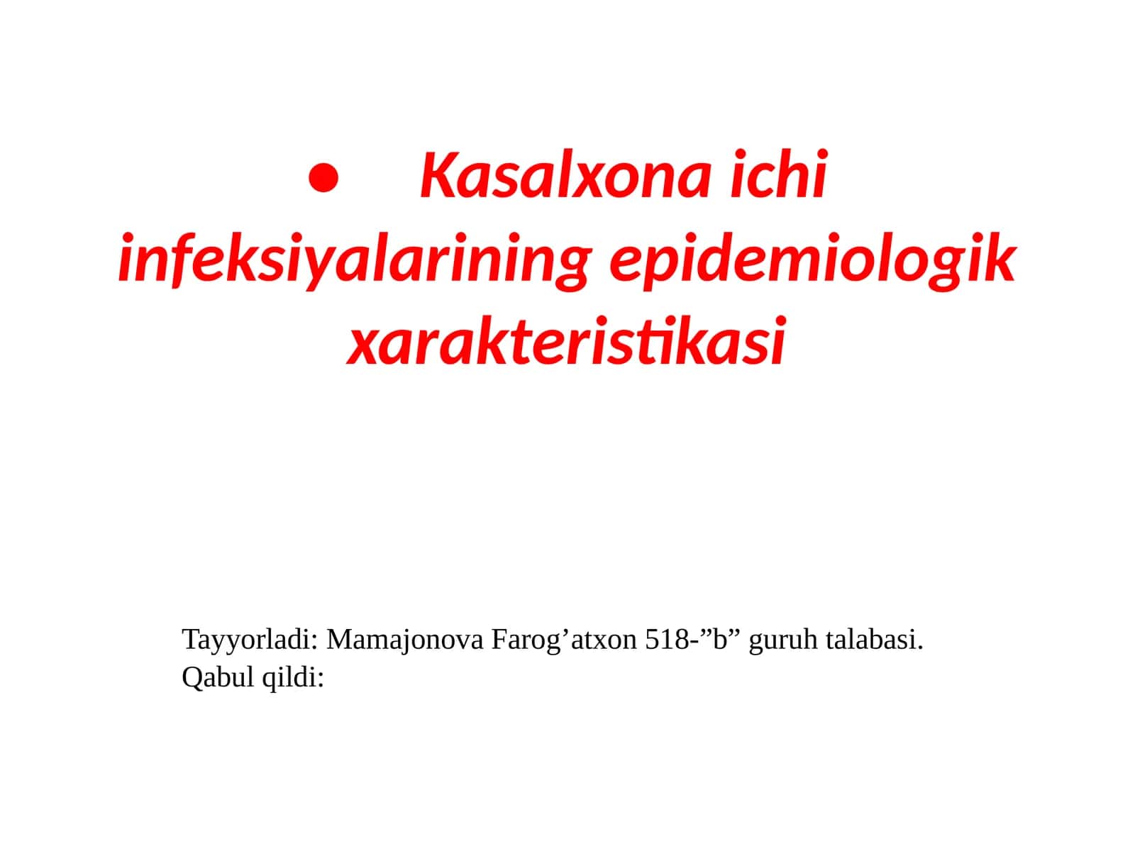 kasalxona ichi infeksiyalarining epidemiologik xarakteristikasi