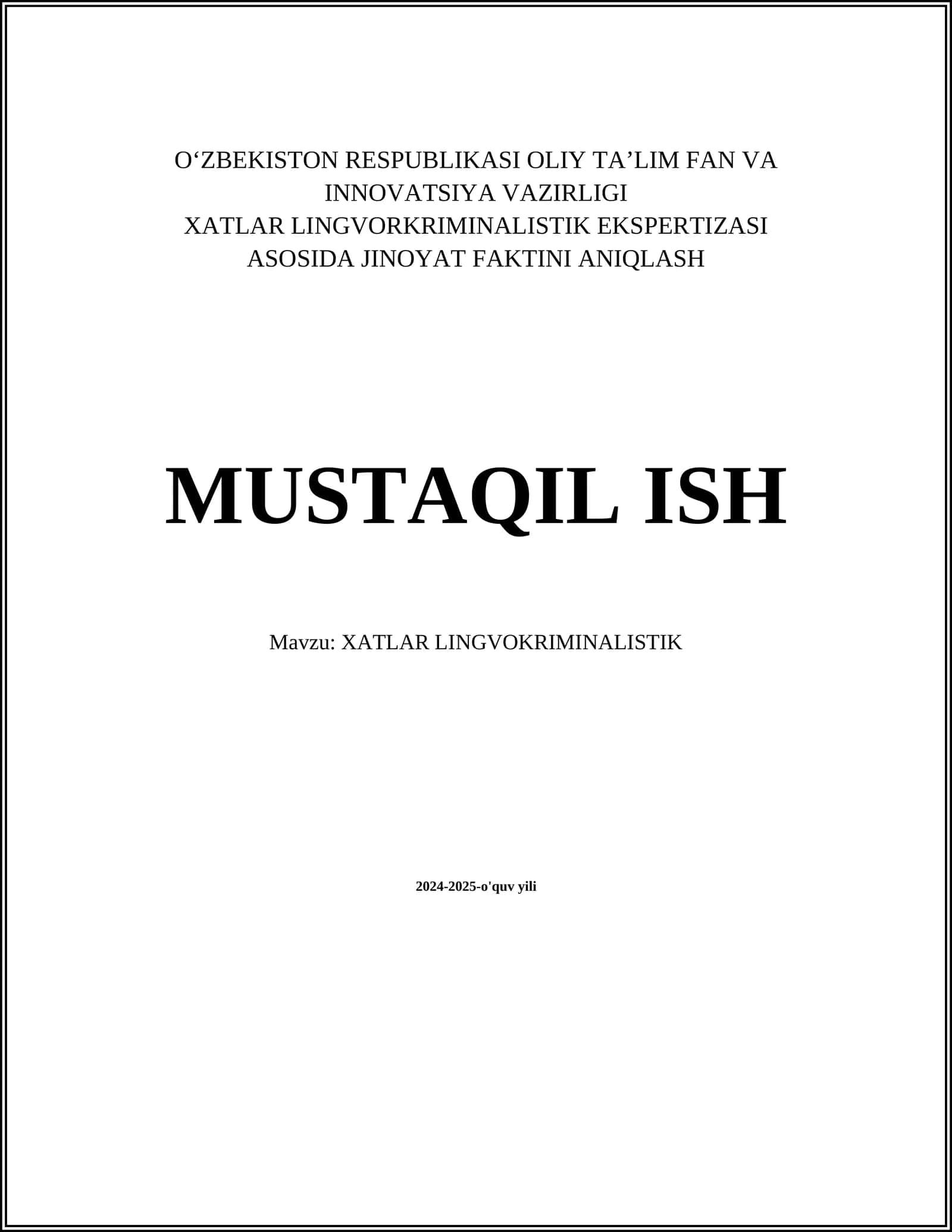XATLAR LINGVORKRIMINALISTIK EKSPERTIZASI ASOSIDA JINOYAT FAKTINI ANIQLASH