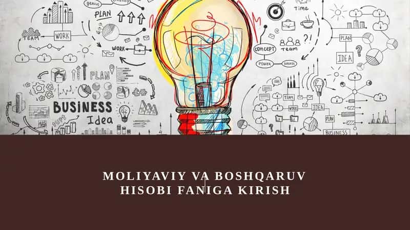 Moliyaviy va boshqaruvhisobifanigakirish