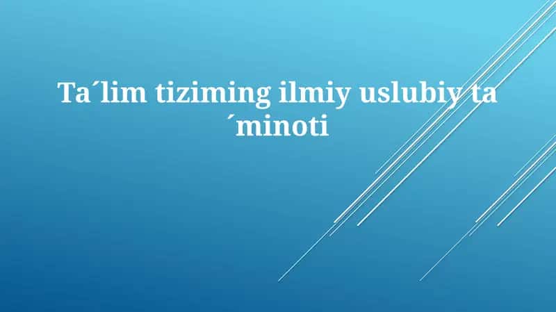 Ta´limtizimingilmiyuslubiyta´minoti