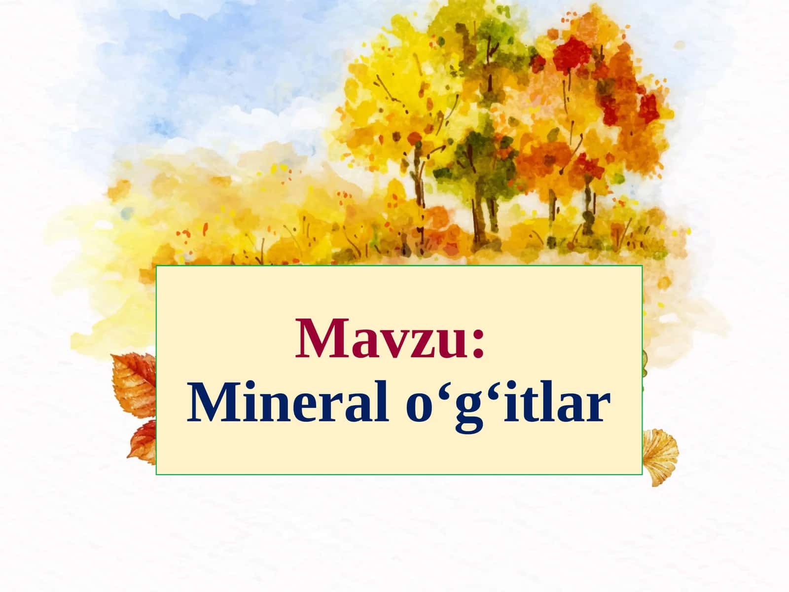 Mineral o‘g‘itlar