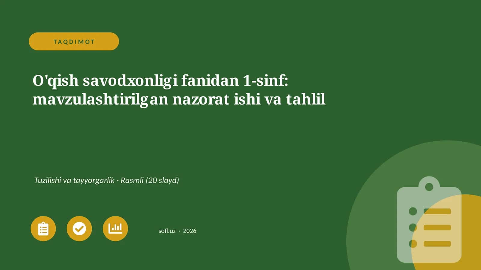 O'qish savodxonligi fanidan 1-sinf: mavzulashtirilgan nazorat ishi va tahlil