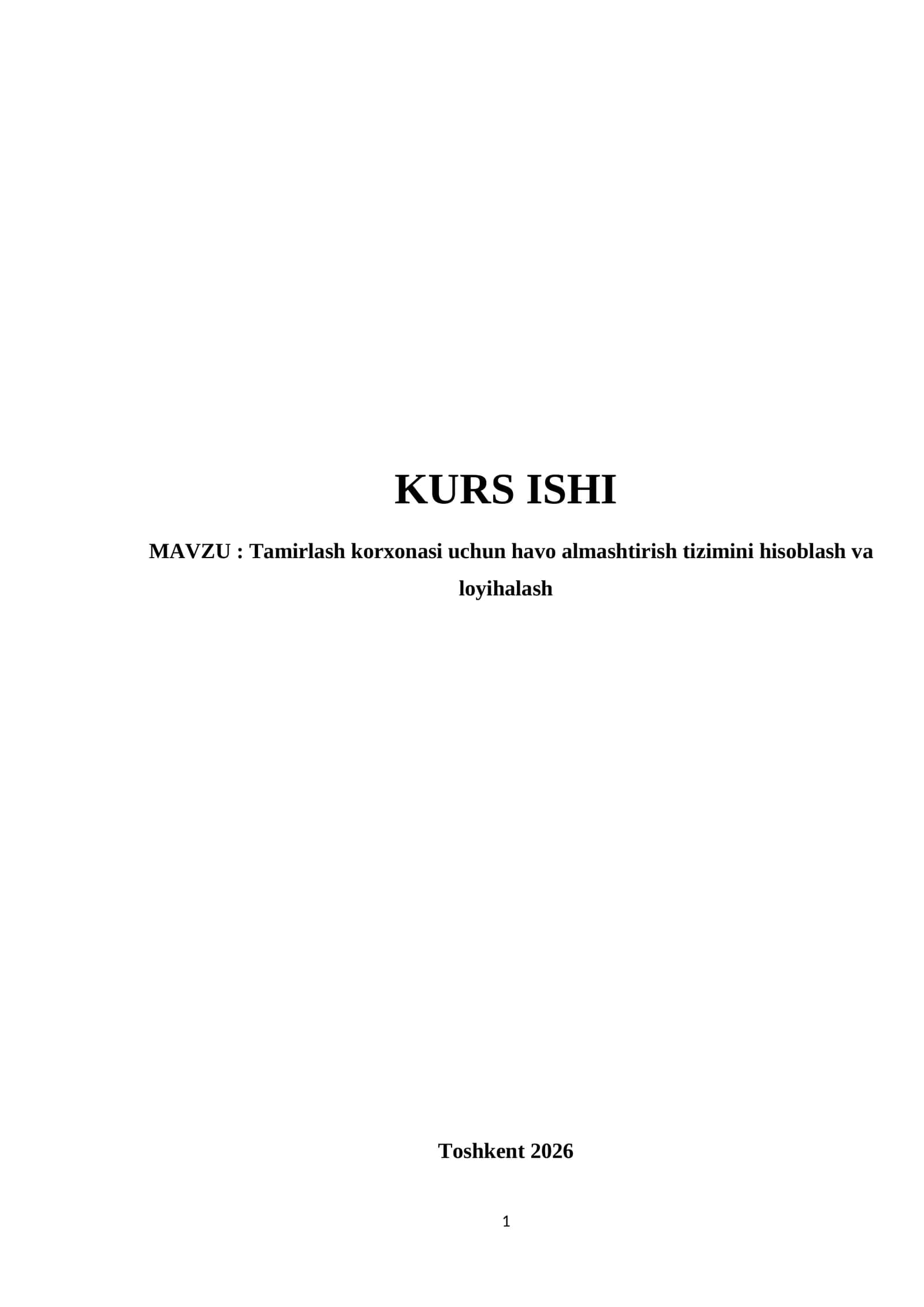 Tamirlash korxonasi uchun havo almashtirish tizimini hisoblash va loyihalash