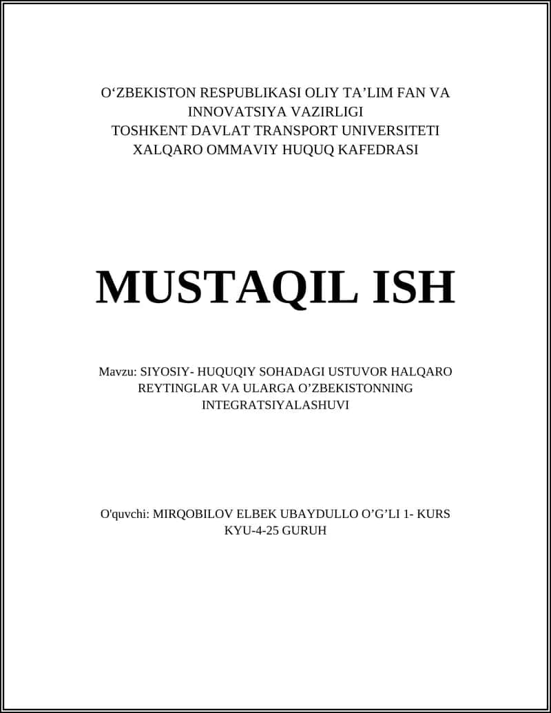SIYOSIY- HUQUQIY SOHADAGI USTUVOR HALQARO REYTINGLAR VA ULARGA O’ZBEKISTONNING INTEGRATSIYALASHUVI